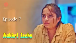 Thumbnail and Poster of the Aakhri Iccha Episode 7 Video