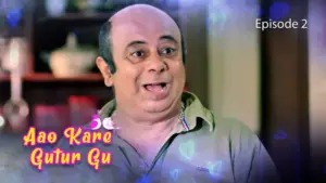 Thumbnail and Poster of the Aao Kare Gutur Gu Episode 2 Video