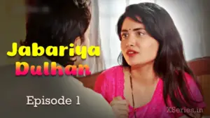 Thumbnail and Poster of the Jabariya Dulhan Episode 1 Video