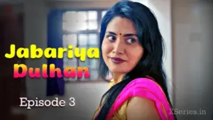 Thumbnail and Poster of the Jabariya Dulhan Episode 3 Video