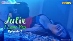 Thumbnail and Poster of the Julie I Love You Episode 2 Video