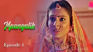 Thumbnail and Poster of the Maangalik Episode 1 Video