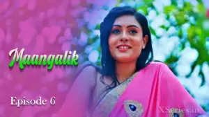 Thumbnail and Poster of the Maangalik Episode 6 Video