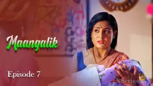 Thumbnail and Poster of the Maangalik Episode 7 Video