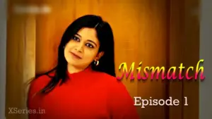 Thumbnail and Poster of the Mismatch Episode 1 Video