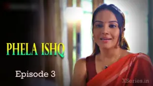 Thumbnail and Poster of the Pehla Ishq Episode 3 Video