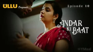Thumbnail and Poster of the Andar Ki Baat Episode 1 Video