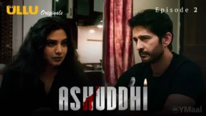 Thumbnail and Poster of the Ashuddhi Episode 2 Video
