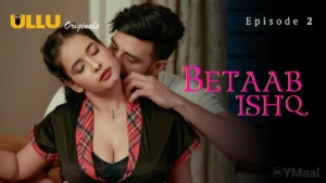 Thumbnail and Poster of the Betaab Ishq Episode 2 Video