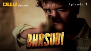 Thumbnail and Poster of the Bhasudi Episode 3 Video