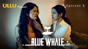 Thumbnail and Poster of the Blue Whale Episode 3 Video