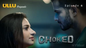 Thumbnail and Poster of the Choked Episode 6 Video