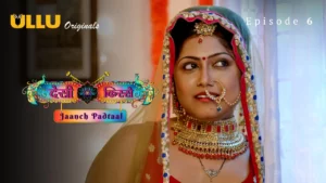 Thumbnail and Poster of the Desi Kisse Jaanch Padtaal Episode 6 Video