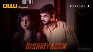 Thumbnail and Poster of the Dishkiyaoon Episode 4 Video
