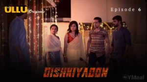 Thumbnail and Poster of the Dishkiyaoon Episode 6 Video
