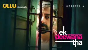 Thumbnail and Poster of the Ek Deewana Tha Episode 2 Video