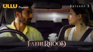 Thumbnail and Poster of the Fatherhood Episode 2 Video