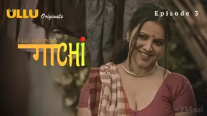 Thumbnail and Poster of the Gaachi Episode 3 Video