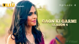 Thumbnail and Poster of the Gaon Ki Garmi 4 Episode 4 Video