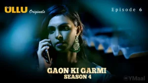 Thumbnail and Poster of the Gaon Ki Garmi 4 Episode 6 Video