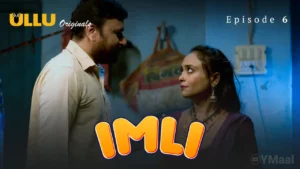 Thumbnail and Poster of the Imli Episode 6 Video
