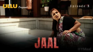 Thumbnail and Poster of the Jaal Episode 3 Video