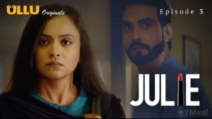 Thumbnail and Poster of the Julie Episode 3 Video