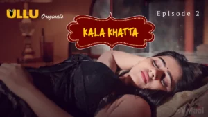 Thumbnail and Poster of the Kala Khatta Episode 2 Video