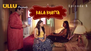 Thumbnail and Poster of the Kala Khatta Episode 3 Video