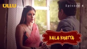 Thumbnail and Poster of the Kala Khatta Episode 4 Video
