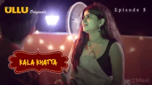 Thumbnail and Poster of the Kala Khatta Episode 5 Video