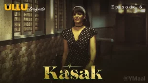 Thumbnail and Poster of the Kasak Episode 6 Video