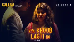 Thumbnail and Poster of the Kya Khoob Lagti Ho Episode 4 Video
