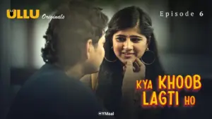 Thumbnail and Poster of the Kya Khoob Lagti Ho Episode 6 Video