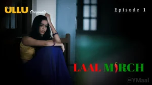 Thumbnail and Poster of the Laal Mirch Episode 1 Video