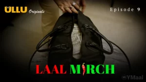 Thumbnail and Poster of the Laal Mirch Episode 9 Video