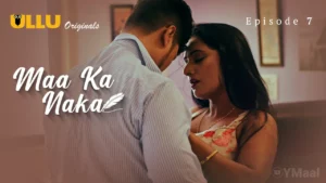 Thumbnail and Poster of the Maa Ka Naka Episode 7 Video