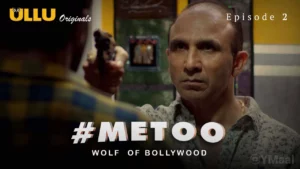 Thumbnail and Poster of the MeToo Wolf Of Bollywood Episode 2 Video