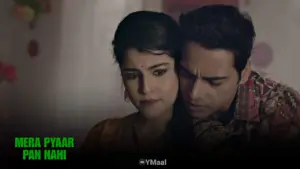Thumbnail and Poster of the Mera Pyaar Pan Nahi Episode 2 Video