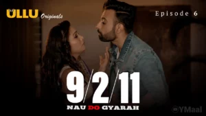 Thumbnail and Poster of the Nau Do Gyarah Episode 6 Video