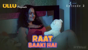 Thumbnail and Poster of the Raat Baaki Hai Episode 2 Video