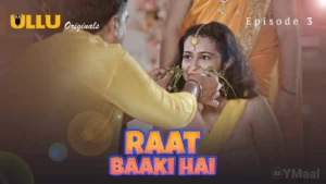 Thumbnail and Poster of the Raat Baaki Hai Episode 3 Video