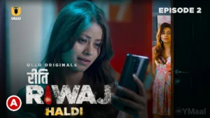 Thumbnail and Poster of the Riti Riwaj Haldi Episode 2 Video