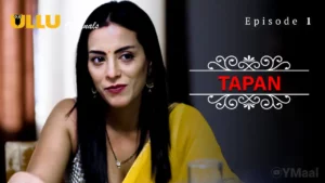 Thumbnail and Poster of the Tapan Episode 1 Video
