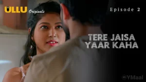 Thumbnail and Poster of the Tere Jaisa Yaar Kaha Episode 2 Video