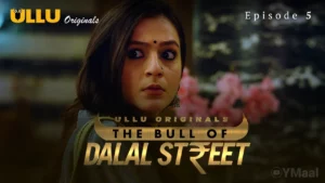 Thumbnail and Poster of the The Bull Of Dalal Street Episode 5 Video