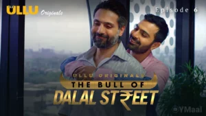 Thumbnail and Poster of the The Bull Of Dalal Street Episode 6 Video