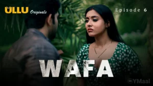 Thumbnail and Poster of the Wafa Episode 6 Video
