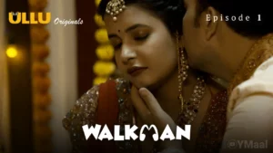 Thumbnail and Poster of the Walkman Episode 1 Video