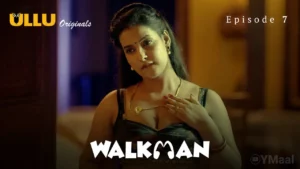 Thumbnail and Poster of the Walkman Episode 7 Video